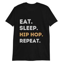 PersonalizedBee Eat Sleep Hip Hop Repeat T-Shirt Dancer Gift Black - $19.47+