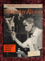 Saturday Review January 15 1955 Albert Schweitzer J Seelye Bixler John S Wilson - £8.63 GBP