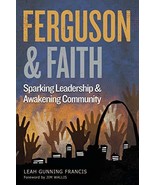 Ferguson and Faith: Sparking Leadership and Awakening Community [Paperba... - $27.40 CAD