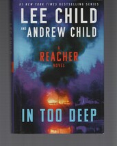 In Too Deep : A Reacher Novel by Lee Child and Andrew Child (2024, Hardc... - £8.34 GBP