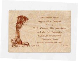 Henderson Field 1943 Appreciation Pearlized Banquet Ticket Oil Gusher Texas - $21.78