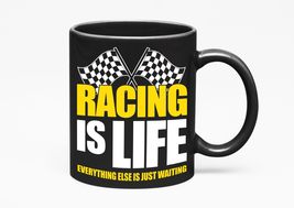 Make Your Mark Design Racing is Life, Black 11oz Ceramic Mug - $21.77+