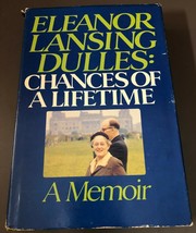 Chances of a Lifetime: A Memoir by Eleanor Lansing Dulles (Hardcover, 1980) - £8.52 GBP