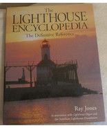 The Lighthouse Encyclopedia: The Definitive Reference by Ray Jones First... - £5.33 GBP