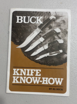 Buck Knives Advertising Knife Know-How By Al Buck Guide Pamphlet Vintage - $14.87