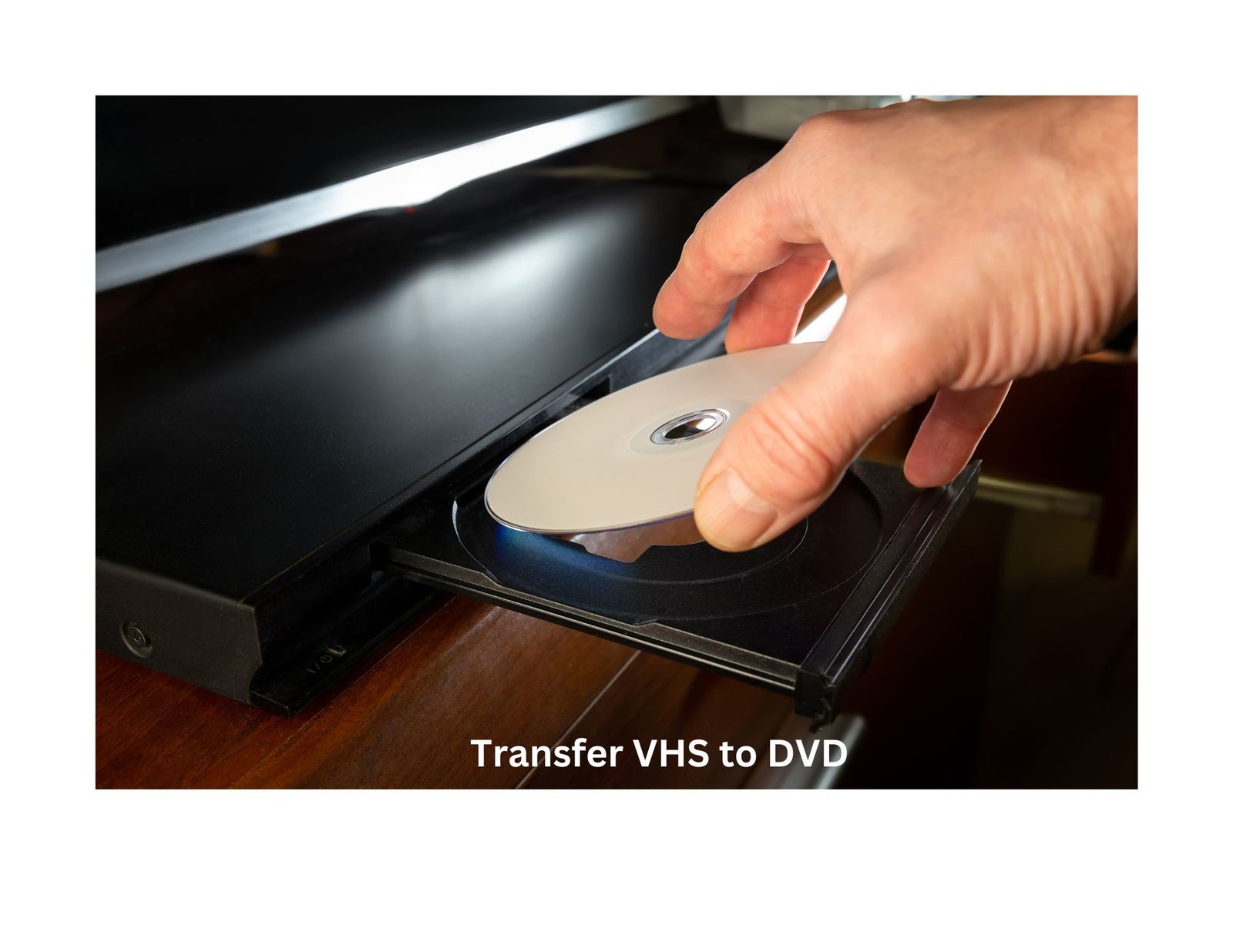 VHS tape transfer to DVD Photo & Video