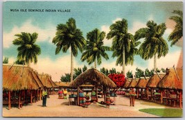 MUSA ISLE Home of the SEMINOLE INDIAN VILLAGE Miami, Florida Postcard - $8.99
