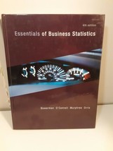 Essentials of Business Statistics 4th Edit. By Bowerman O&#39;Connell Murphree Orris - £15.56 GBP