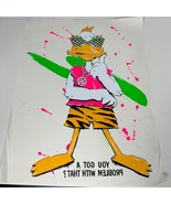 Vtg 80&#39;s You Got A Problem With That? Iron Transfer Colorful Duck Air Waves - $11.13