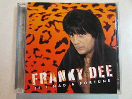 Franky Dee If I Had A Fortune 2006 11 Trk Used Cd Journey Queen Greenbaum Covers - £5.39 GBP