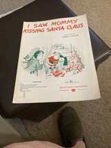 I Saw Mommy Kissing Santa Claus Written by Tommie Connor 1952 Sheet Music - £3.93 GBP