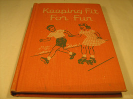 Hardcover KEEPING FIT FOR FUN 1947 Leslie Irwin [Y43] - £47.25 GBP