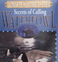 Secrets of Calling Water fowl VHS Tips Techniques Ultimate Hunting Syste... - $12.95