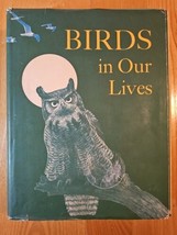 Birds in Our Lives by Stefferud HC 1966 United States Department of the Interior - £38.87 GBP