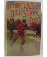 Harry Watson&#39;s High School Days by Frank V. Webster HC/DJ - $13.99
