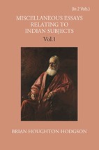 Miscellaneous Essays Relating To Indian Subjects Vol. 1st - £21.81 GBP