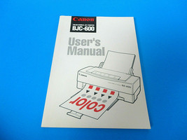 CANON BJC-600 Color Bubble Jet Printer User&#39;s Manual 1993 - $9.75