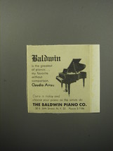 1951 Baldwin Piano Ad - Baldwin is the greatest of pianos.. Claudio Arrau - £14.49 GBP