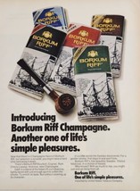 1975 Print Ad Borkum Riff Champagne Flavored Pipe Tobacco Bourbon,Cognac,Rum - £14.07 GBP
