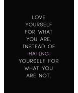 THOUGHTFUL INSPIRATIONAL QUOTE LOVE YOURSELF DON&#39;T HATE YOURSELF PUBLICI... - $177.57 MXN+