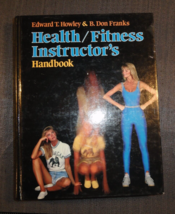 HEALTH FITNESS INSTRUCTORS HANDBOOK EDWARD HOWLEY HARDCOVER BOOK - $9.10