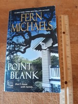 Point Blank (Sisterhood)  Fern Michaels (Author) ASIN 1420135937 2015 - £2.33 GBP
