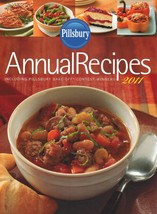 Pillsbury Annual Recipes including pillsburys 2011 bake off contest winners [Har - $4.70