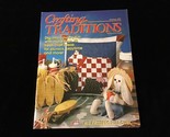 Crafting Traditions Magazine July/Aug 1998 Craft Ideas for Picnics, Play... - $10.00