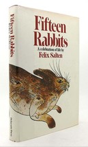 Felix Salten FIFTEEN RABBITS A Celebration of Life 1st Edition 1st Printing - £73.48 GBP