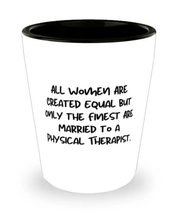 Cool Wife Gifts, All Women Are Created Equal but Only the Finest Are Married to  - £7.78 GBP
