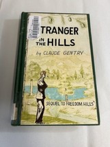 STRANGER IN THE HILLS - Claude Gentry Mississippi naturalist Lee County ... - $20.79