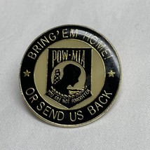Bring &#39;Em Home or Send Us Back POW MIA Lapel Pin Bring Our Boys Home Now... - $14.84