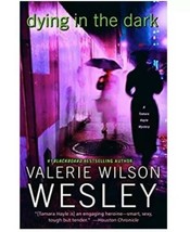 Dying in the Dark : A Tamara Hayle Mystery by Valerie Wilson Wesley (200... - £4.66 GBP