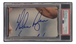 Nolan Ryan Signed Slabbed Texas Rangers Cut Signature PSA/DNA 85076337 - £75.51 GBP