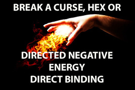 HAUNTED BREAK A CURSE, HEX OR DIRECTED NEG ENERGIES DIRECT BINDING WORK MAGICK  image 2