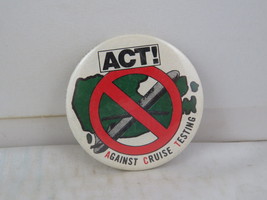 Vintage Protest Pin - ACT! Against Cruise Testing Canada - Celluloid Pin  - £11.95 GBP