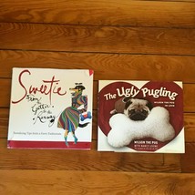Lot Of 2 The Ugly Pugling &amp; Sweetie From The Gutter To The Runway Dog Hardcover - £9.58 GBP