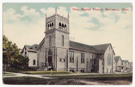 BARBERTON OHIO ~ FIRST BAPTIST CHURCH ~ ca 1910s vintage postcard - £3.91 GBP