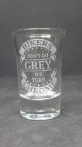 Bikers Don&#39;t Go Gray We Turn Chrome logo Etched Glass Gift  Cup Mug Drinking cof - £23.97 GBP