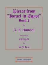 Pieces from the Oratorio “Israel in Egypt” Book 2 (arr. by W. T. Bes - £15.57 GBP