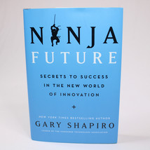 Signed Ninja Future By Gary Shapiro 2019 1st Edition Hardcover Book With DJ Good - £11.13 GBP