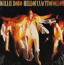 Willie bobo hell of an act to follow thumb200