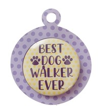 Best Dog Walker Ever Pinback  Badge Button - £3.82 GBP