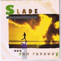 Slade Run Runaway 45 rpm Two Track Stereo One Track Mind British Pressing - £8.27 GBP