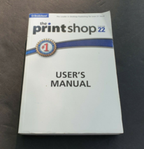 The Print Shop Version 22 User’s Manual - $9.49