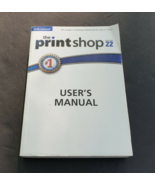 The Print Shop Version 22 User’s Manual - £7.56 GBP