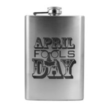 8oz April Fools Day Flask L1 - £17.16 GBP
