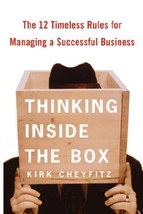 Thinking Inside the Box: The 12 Timeless Rules for Managing a Successful Busines - £6.95 GBP