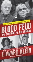 Blood Feud: The Clintons vs. The Obamas by Edward Klein | #1 NYT Bestseller - £5.49 GBP