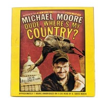 Dude Wheres My Country Unabridged Audiobook by Michael Moore on Compact ... - $15.84